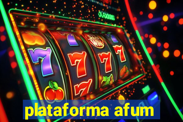 plataforma afum